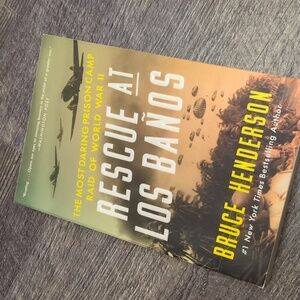 Rescue at Los Banos by Bruce Henderson